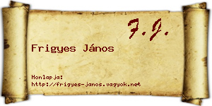 Frigyes János névjegykártya
